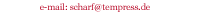 mailto:scharf@tempress.de